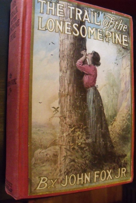 first edition the trail of the lonesome pine