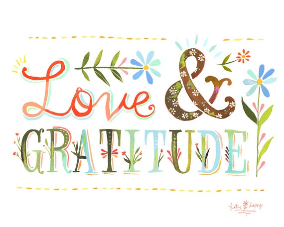 Love and Gratitude   -   horizontal print