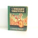 The Truant Tricycle 1940s Children's Book