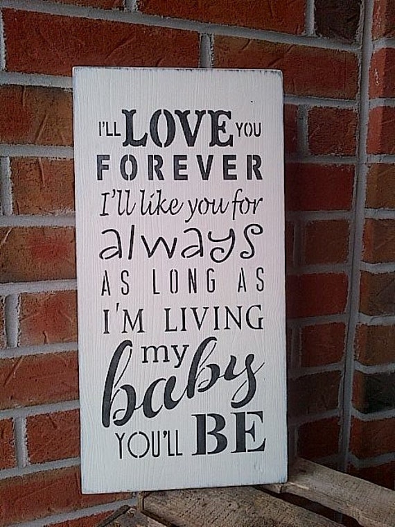 I'll Love you Forever wooden sign by dressingroom5 on Etsy