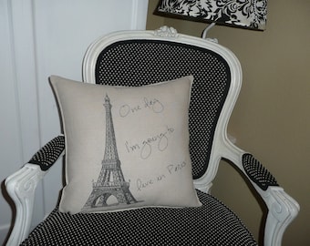 One Day I'm going to live in Paris Pillow Cover