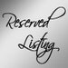 Reserved listing for Kristina