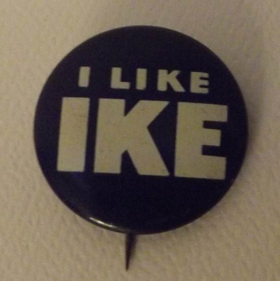Vintage I Like Ike Button Political Pin By Thatonething On Etsy