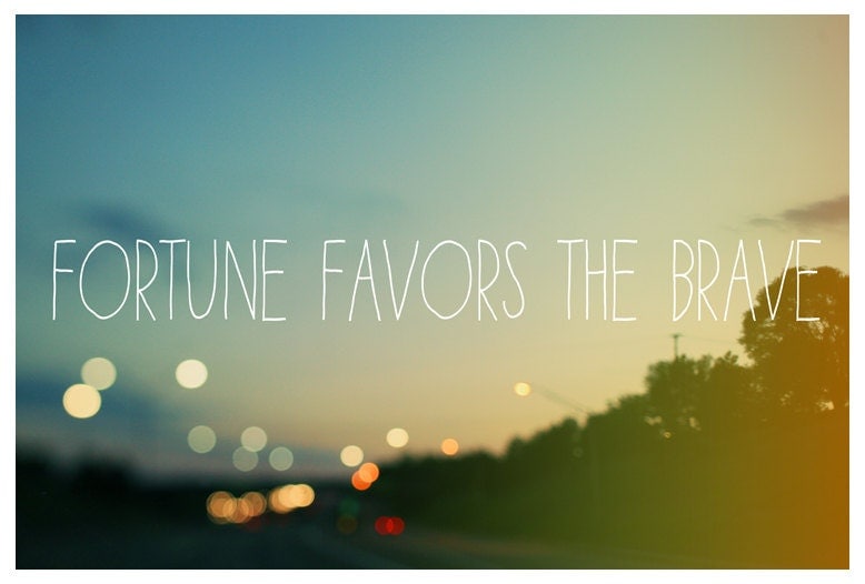 favors the brave meaning