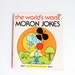 World's Worst Moron Jokes