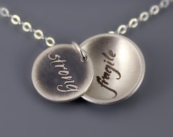 Sterling Silver Strong/ Fragile Necklace - inspirational words