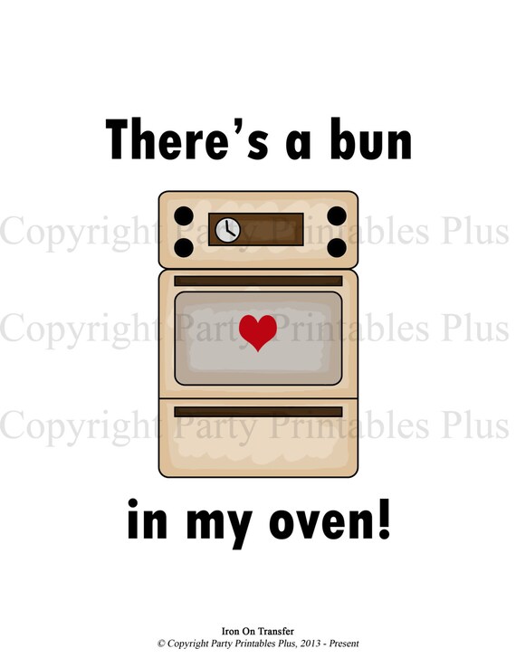 Items similar to There's a Bun in my Oven Iron On Transfer ...