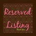 Reserved Listing for Christy Roberts