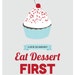 Eat Dessert First, kitchen art print, red & blue: 8x10