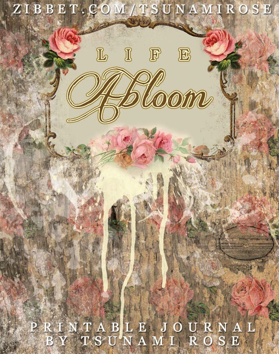 Life Abloom-  Printable Journal Kit- INSTANT DOWNLOAD