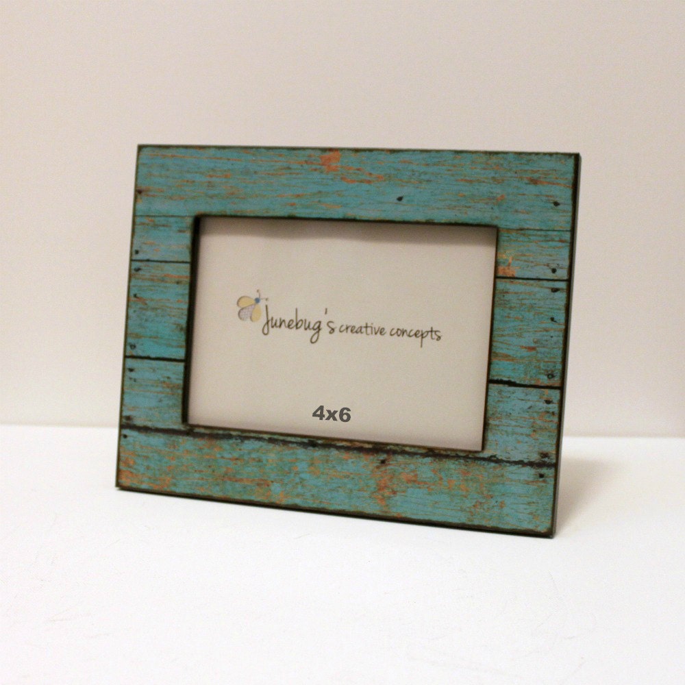 4x6 Wood Photo Frame Weathered Rustic Wood Turquoise
