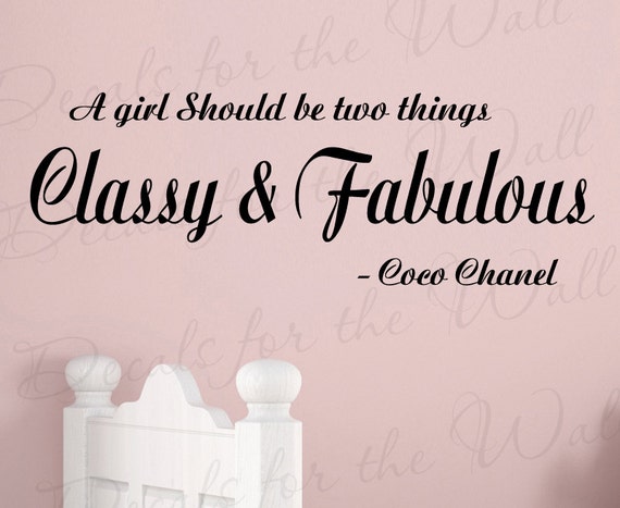 Items similar to A Girl Should Be Two Things Classy and Fabulous Girl ...