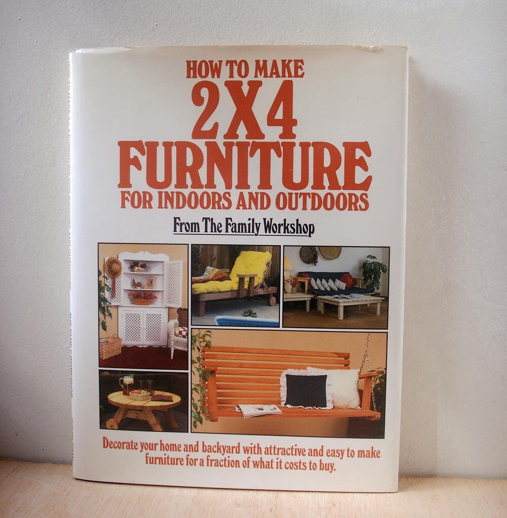 vintage furniture making book how to make 2 x 4 by fieldandramble