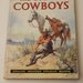 The Book of Cowboys, illustrated Children's book 1950's
