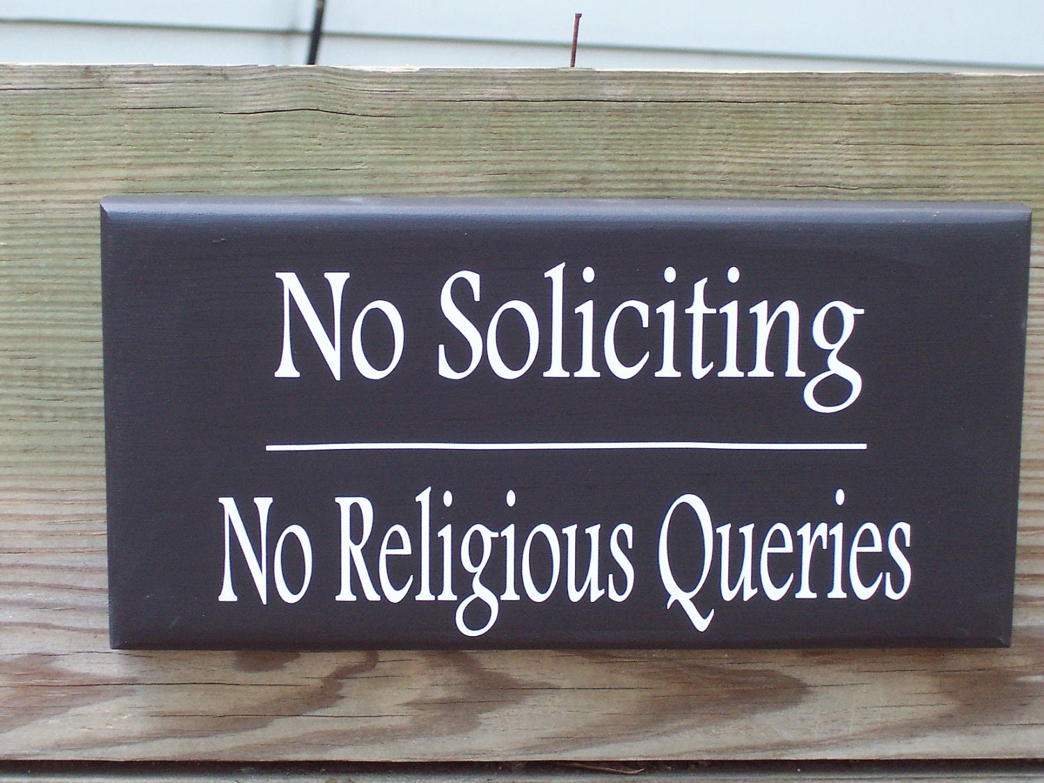 No Soliciting No Religious Queries Wood Vinyl Sign Porch Front