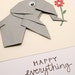 Origami Happy Everything Elephant card