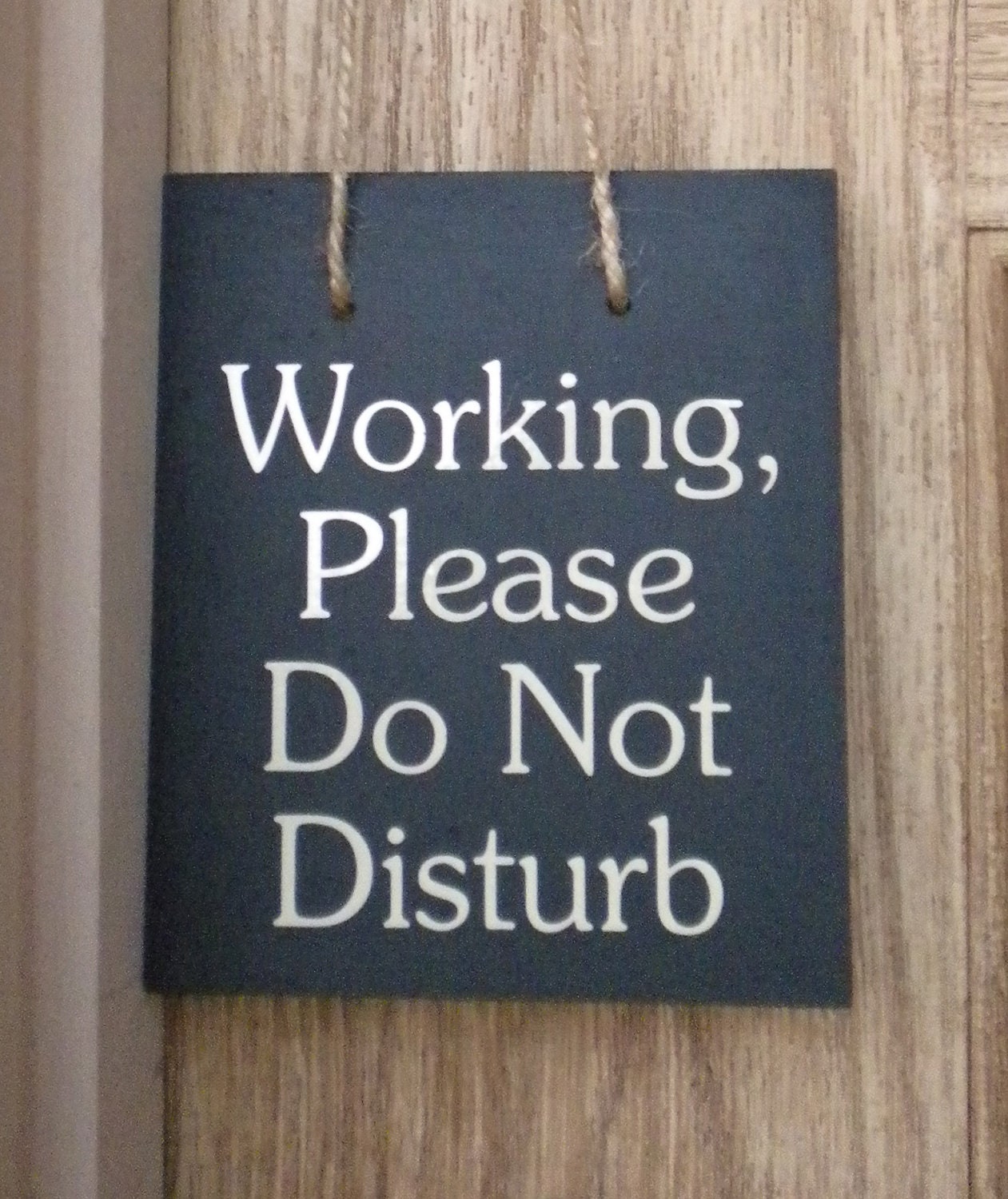 working-please-do-not-disturb-and-please-come-in