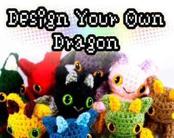 Design Your Own Dragon Amigurumi Crochet Plush Toy