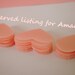 Reserved listing for Amanda - 500 wedding pink vellum paper hearts confetti - As seen in Better Homes and Gardens