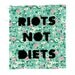 R i o t s n o t d i e t s patch