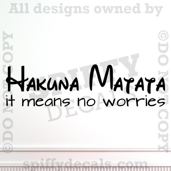 hakuna of name matata meaning Worries Walt It Means Lion No Hakuna Disney Matata King