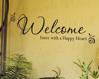 Welcome Enter With a Happy Entryway Home Entry Decorative Vinyl Sticker Graphic Wall Decal Quote Lettering Decor Saying Decoration E05