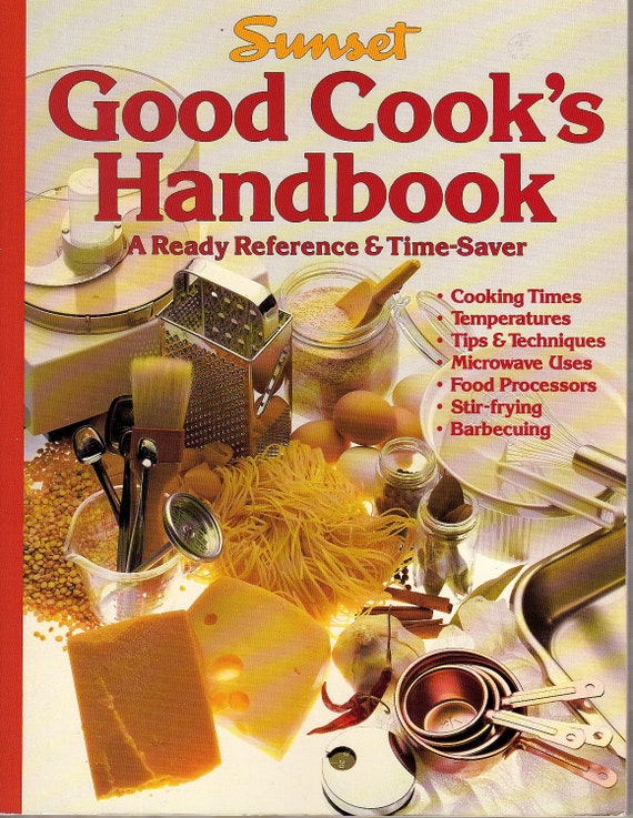 GOOD COOK'S HANDBOOK A Ready Reference and TimeSaver