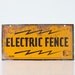 Vintage Sign - Electric Fence