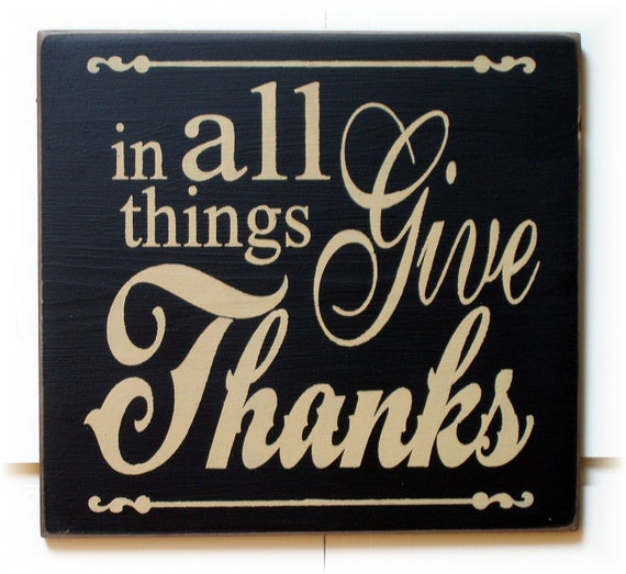 In all things give thanks Typography wood sign