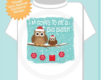 Big Sister Christmas Shirt, I'm going to be a Big Sister Pregnancy Announcement (11252012c)