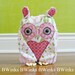 Valentines Whoot Owl- Stuffed Owl Plush Pillow - Owl Good Luck Friend - Pinks & Greens