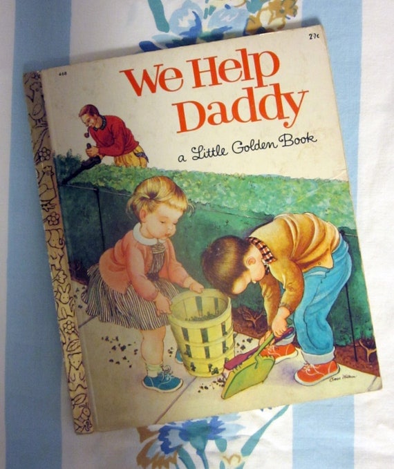 We Help Daddy 1962 Little Golden Book Illust By Eloise