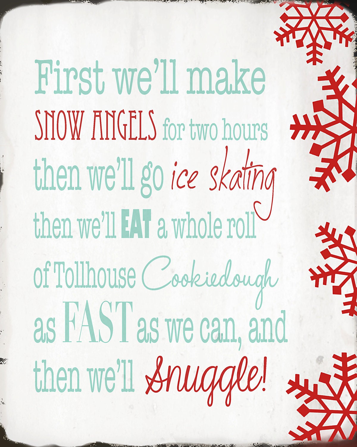Instant Digital Download Elf Quote We will make snow