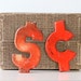 Vintage Orange Signs - Dollar and Cents