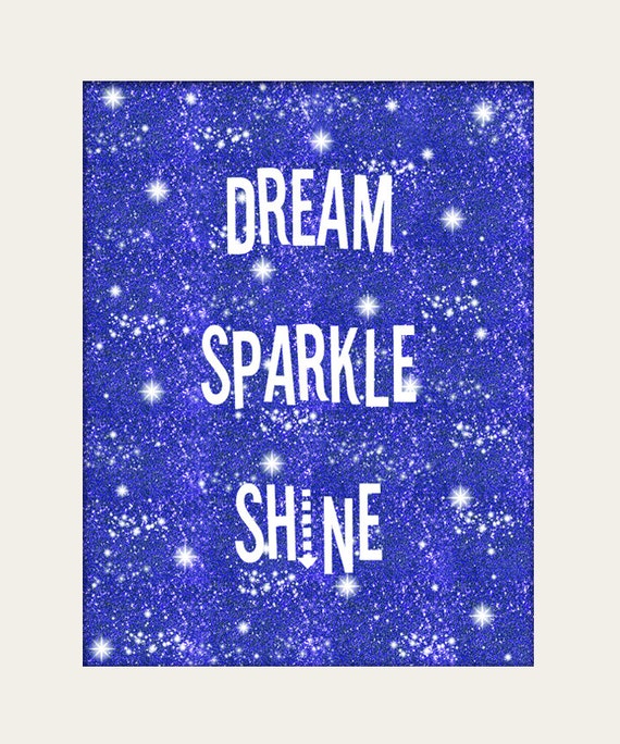 Items similar to Dream Sparkle Shine Inspirational  Quote  