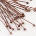 100 Headpins Ball Pins Antique Copper 2 inch (50mm) 22 gauge (1038pin50c1) ... discontinuing, last remaining packages