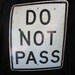 Vintage Road Sign "Do Not Pass"