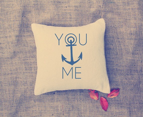 Wedding: Anchor Pillow - YOU & ME - Custom Pillows - Nautical - Cottage deco - Home deco