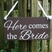 Here comes the Bride wedding sign, wood sign, wedding decor, ring bearer sign, brown wedding, Bride to be, wedding signage