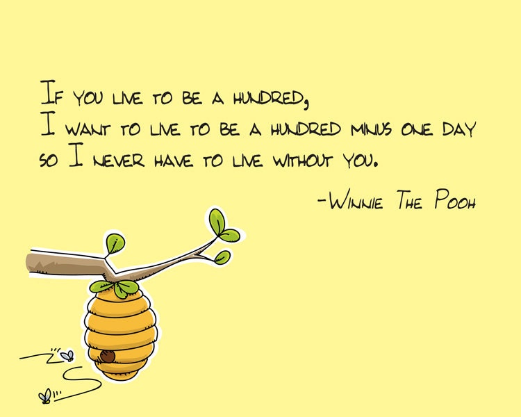 If you live to be 100 Winnie the Pooh quote