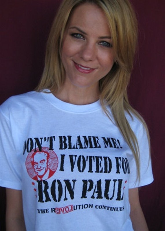 T Shirt Dont Blame Me I Voted For Ron Paul White By Tshirtmarket 7574