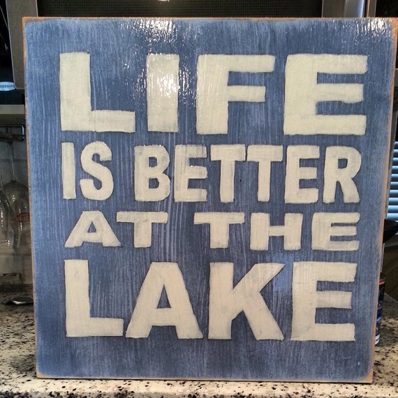 Items similar to Life is better at the lake on Etsy