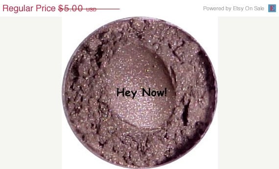 Grand Opening Sale Mineral Eyeshadow Makeup Hey Now Glimmer Eyeshadow 1 gram