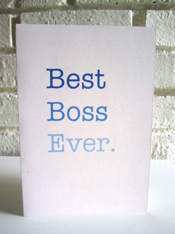 Funny Best Boss Ever...Just Kidding. I Quit