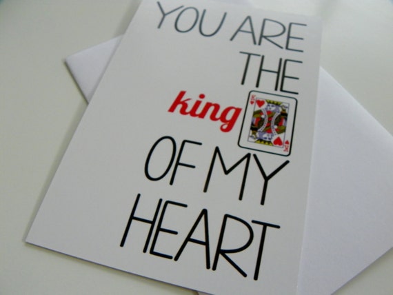 Funny Romantic Card King Of Hearts Valentine Card Love Card