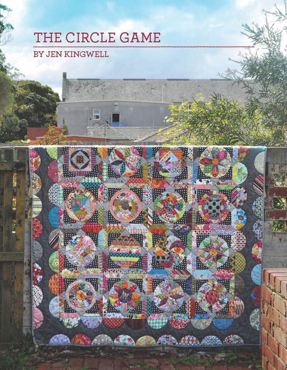 the-circle-game-quilt-pattern-book-by-jen-kingwell-designs