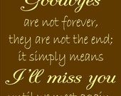 Goodbyes are not forever - Quote - Vinyl Wall Decal