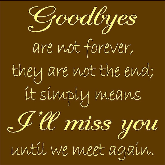 Goodbyes are not forever Quote Vinyl by uniquevinyldesigns4u