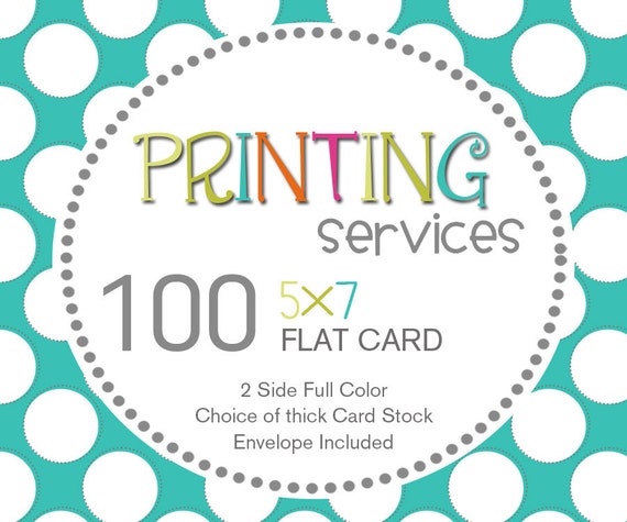 PRINTING SERVICE - 100 Flat Professionally Printed 5x7 Cards - by Gloria's Digi Cards Il_570xn