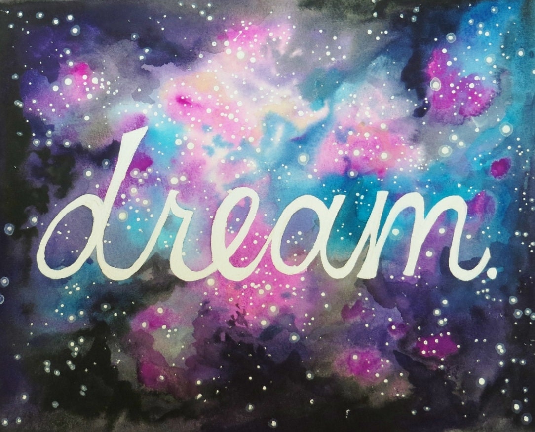 Galaxy Dream Watercolor Print Stars Inspirational Space